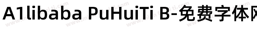 A1libaba PuHuiTi B字体转换